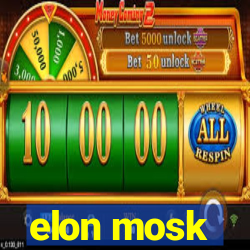 elon mosk